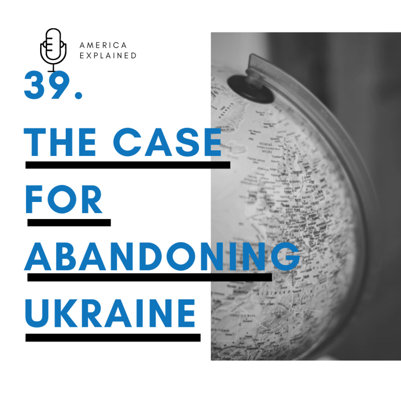 The case for abandoning&nbsp;Ukraine