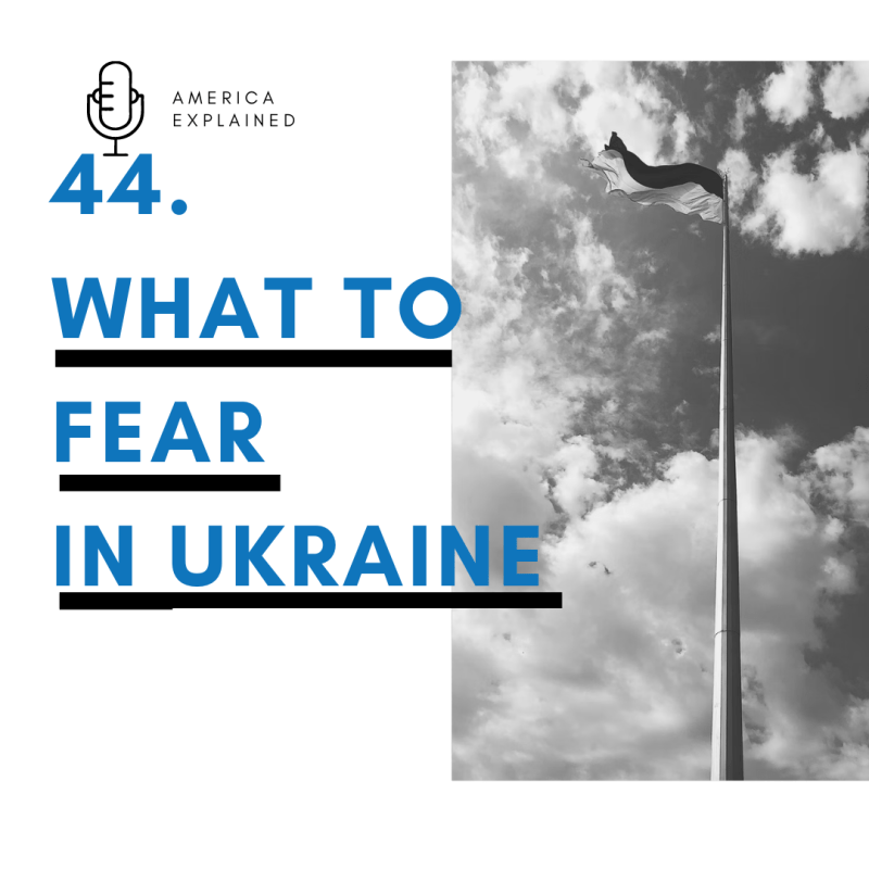 What to fear in&nbsp;Ukraine