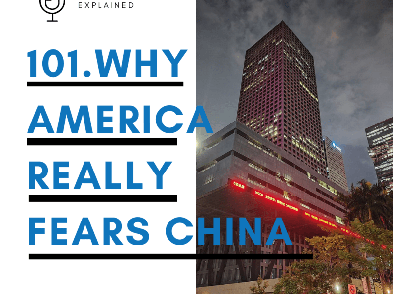 Why America really fears&nbsp;China