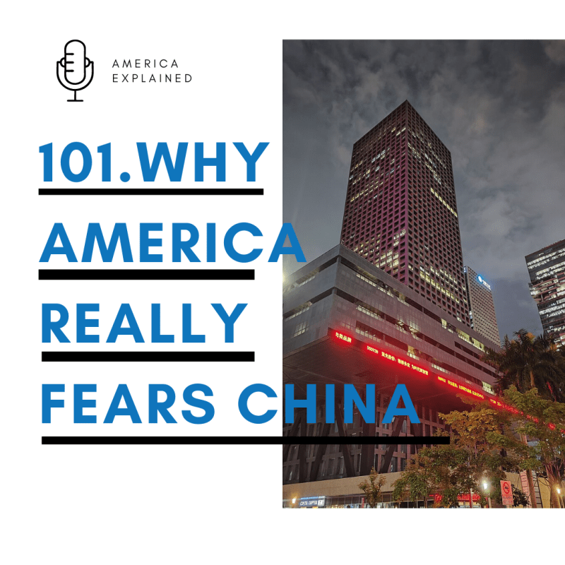 Why America really fears&nbsp;China